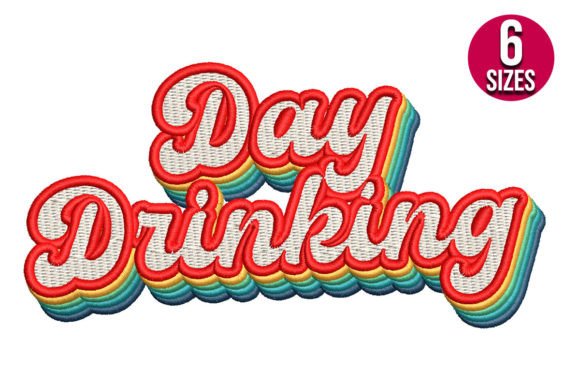 Reviewing Day Drinking Embroidery for Boutique Apparel